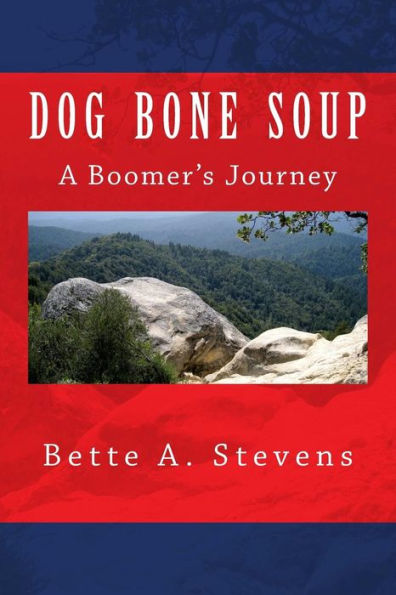 Dog Bone Soup, A Boomer's Journey: Shawn Daniels yearns to escape a life of abject poverty and its aftermath. Find out where this Boomer's been and where he's going in a coming-of-age survival story that embodies family, community, bullying, classism and