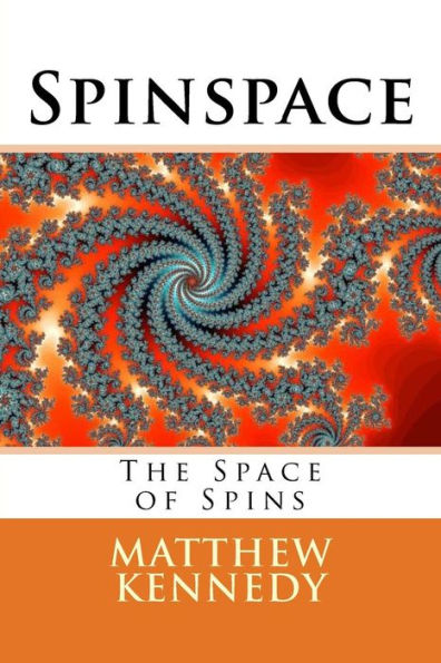 Spinspace: The Space of Spins