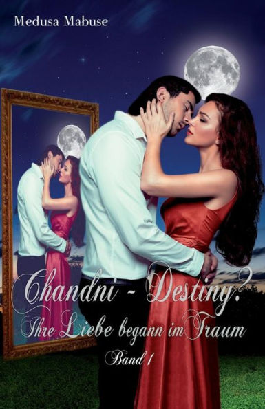 Chandni - Destiny? Ihre Liebe begann im Traum