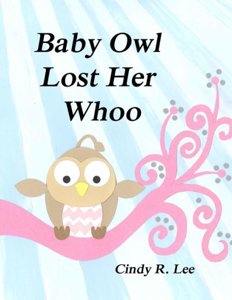 Baby Owl Lost Her Whoo