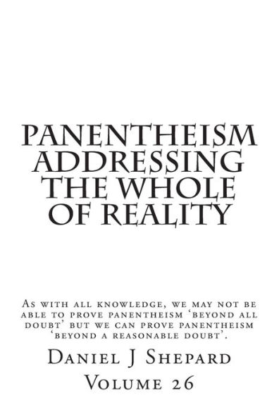 Panentheism Addressing the Whole of Reality