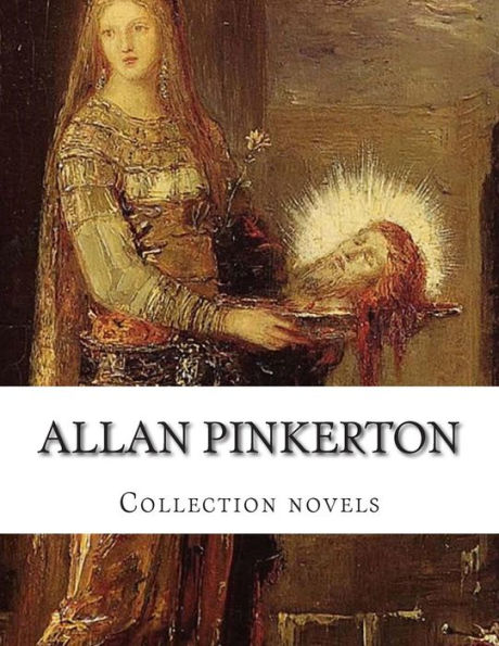 Allan Pinkerton, Collection novels