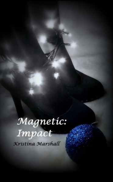 Magnetic: Impact