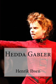 Title: Hedda Gabler, Author: Henrik Ibsen