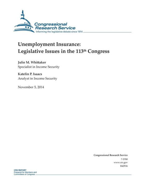 Unemployment Insurance: Legislative Issues in the 113th Congress