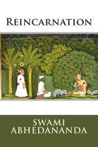 Title: Reincarnation, Author: Swami Abhedananda