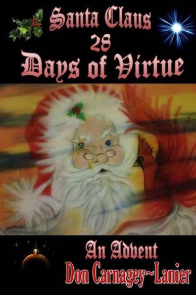 Santa Claus 28 Days of Virtue