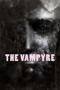 Title: The Vampyre, Author: John William Polidori