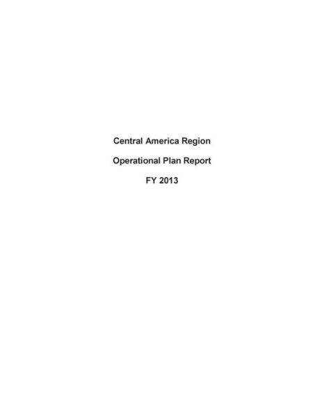 Central America Region Operational Plan Report FY 2013