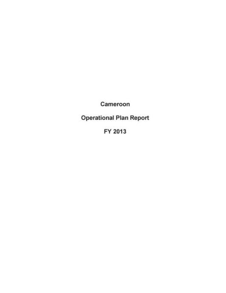 Cameroon Operational Plan Report FY 2013