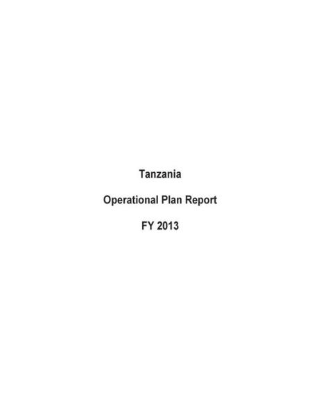 Tanzania Operational Plan Report FY 2013