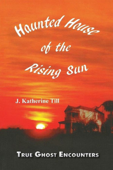 Haunted House of the Rising Sun