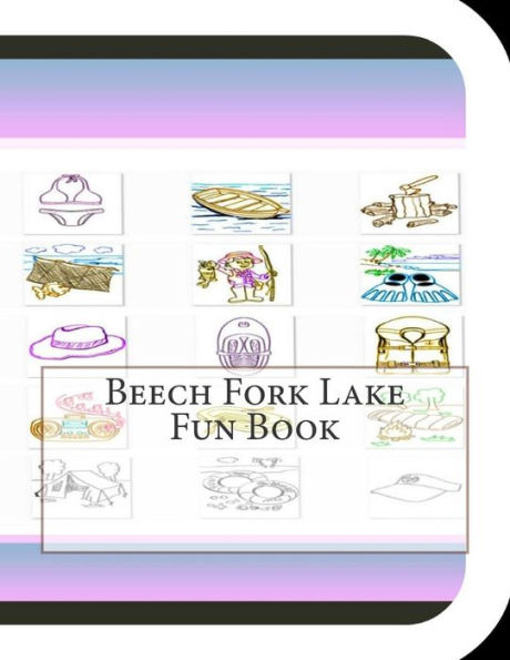 Beech Fork Lake Fun Book: A Fun and Educational Book About Beech Fork Lake