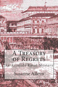 Title: A Treasury of Regrets, Author: Susanne Alleyn