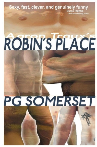 Robin's Place, Aaron Traux's: The Omnibus Edition