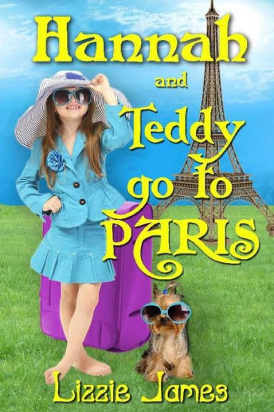 Hannah and Teddy Go to Paris