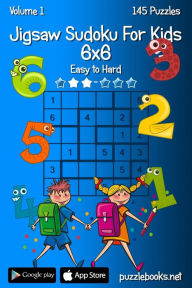 Title: Jigsaw Sudoku For Kids 6x6 - Easy to Hard - Volume 1 - 145 Puzzles, Author: Nick Snels