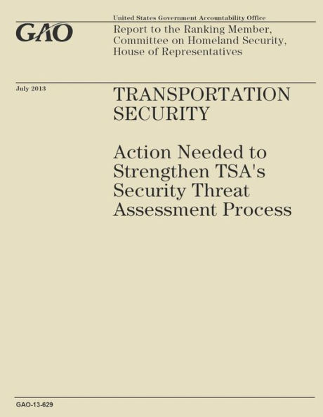 Transportation Security: Action Needed to Strengthen TSA's Security That Assessment Process