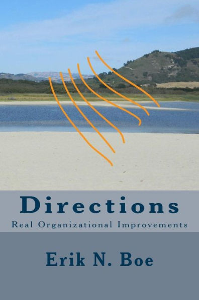 Directions: Real Organizational Improvements