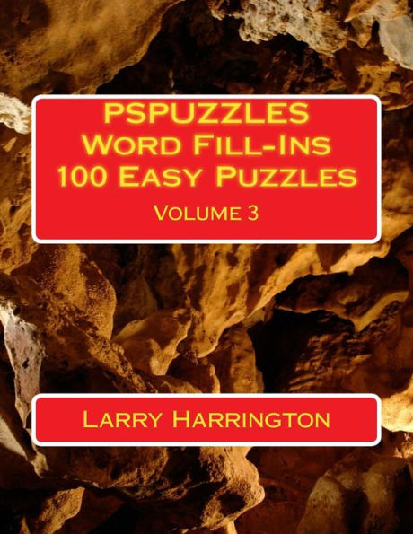 PSPUZZLES Word Fill-Ins 100 Easy Puzzles Volume 3