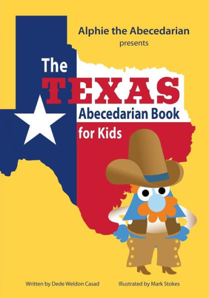 The Texas Abecedarian Book for Kids
