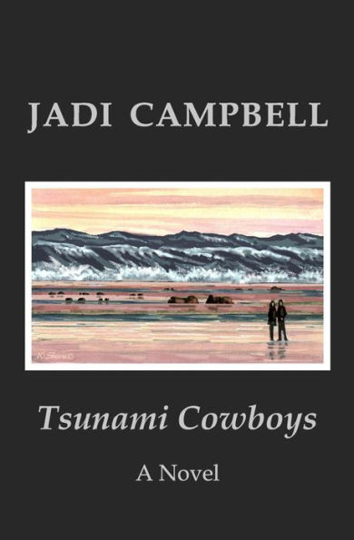 Tsunami Cowboys: A Novel