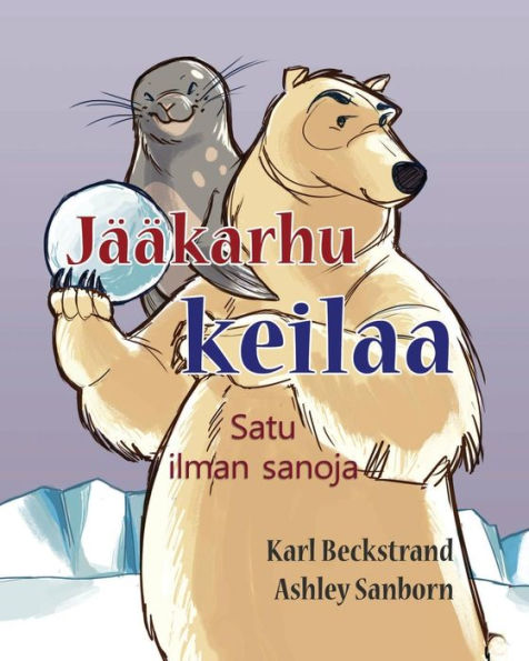 Jääkarhu keilaa: Satu ilman sanoja