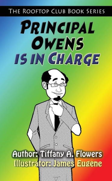 The Rooftop Club Book Series: Principal Owens is in Charge