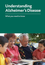 Title: Understanding Alzheimer's Disease: What you need to know, Author: National Institute on Aging