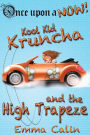 Kool Kid Kruncha and The High Trapeze