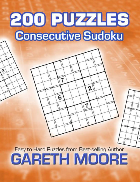 Consecutive Sudoku: 200 Puzzles