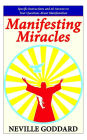 Manifesting Miracles: Specific Instructions and 36 Answers to Your Questions About Manifestation