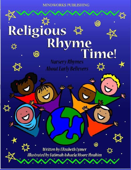 Religious Rhyme Time!: Nursery Rhymes About Early Believers