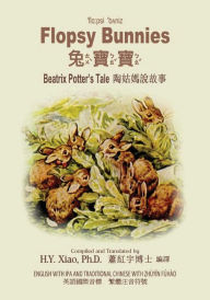 Title: Flopsy Bunnies (Traditional Chinese): 07 Zhuyin Fuhao (Bopomofo) with IPA Paperback Color, Author: Beatrix Potter