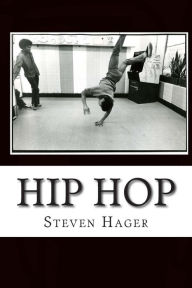 Title: Hip Hop: The Complete Archives, Author: Steven Hager