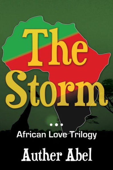 The Storm: An African Love Trilogy