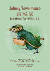 Title: Johnny Town-mouse (Simplified Chinese): 06 Paperback Color, Author: Beatrix Potter