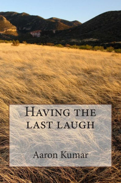 Having the last laugh