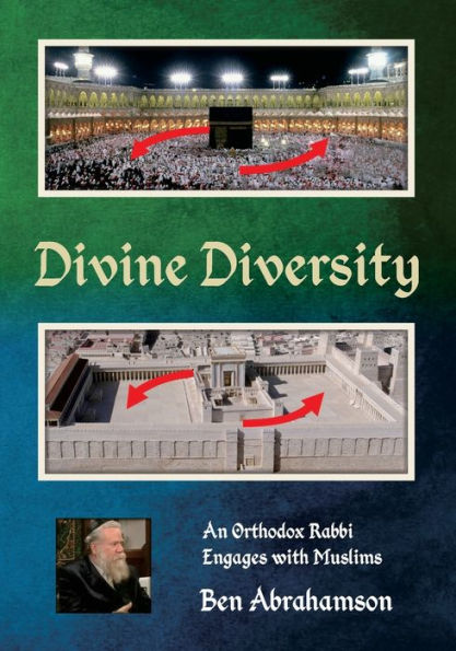 Divine Diversity: An Orthodox Rabbi Engages with Muslims