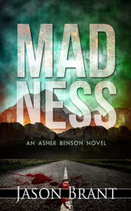 Title: Madness, Author: Jason Brant