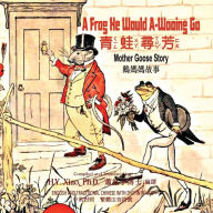 Title: A Frog He Would A-Wooing Go (Traditional Chinese): 02 Zhuyin Fuhao (Bopomofo) Paperback Color, Author: Randolph Caldecott