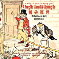 Title: A Frog He Would A-Wooing Go (Traditional Chinese): 08 Tongyong Pinyin with IPA Paperback Color, Author: Randolph Caldecott