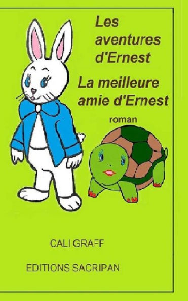 Les aventures d'Ernest: La meilleure amie d'Ernest