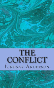 Title: The Conflict, Author: Lindsay Anderson