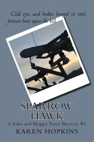 Title: Sparrow Hawk, Author: Karen Hopkins Ph.D.