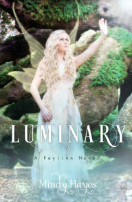 Title: Luminary, Author: Mindy Hayes