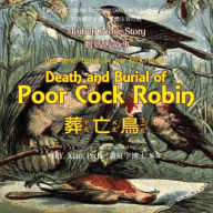 Title: Death and Burial of Poor Cock Robin (Traditional Chinese): 07 Zhuyin Fuhao (Bopomofo) with IPA Paperback Color, Author: H L Stephens
