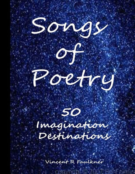 Songs of Poetry: 50 Imagination Destinations