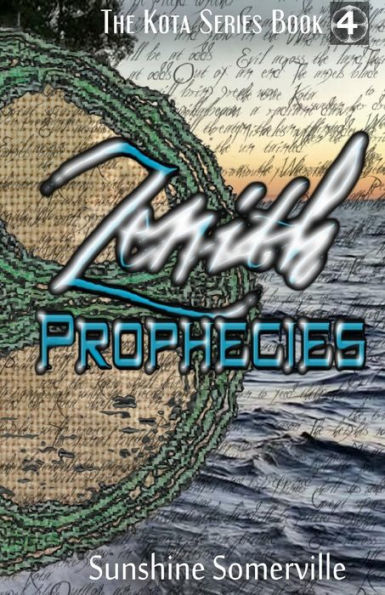 Zenith Prophecies: Book 4