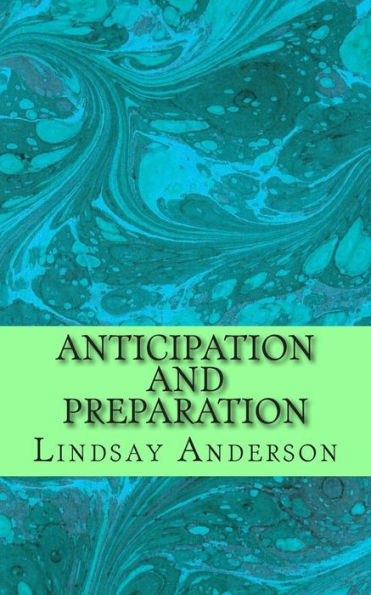 Anticipation and Preparation